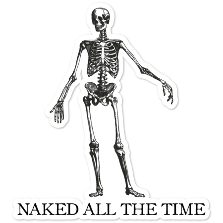 naked all the time