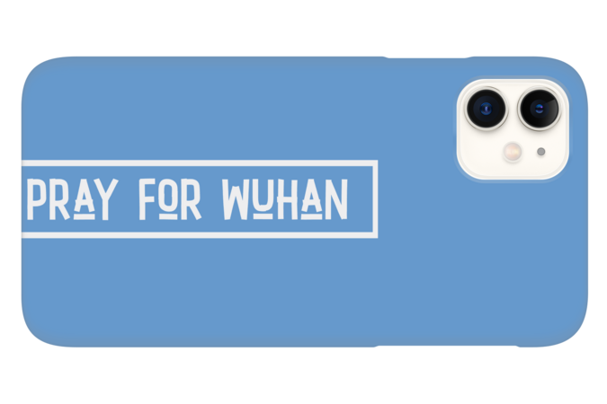Pray For Wuhan