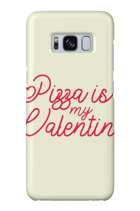 Pizza is my valentine day by carolsalazar