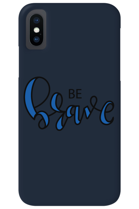 Be Brave by VisionBLK