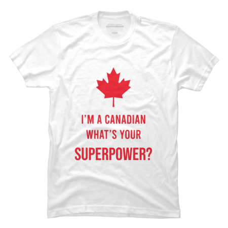 Canadian Superpower Funny and Humor Text