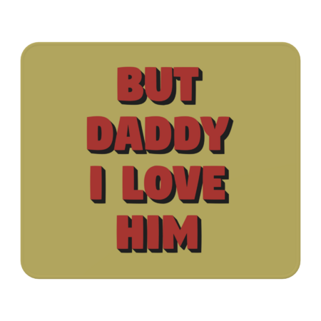 But Daddy I love Him Funny Vintage Comic