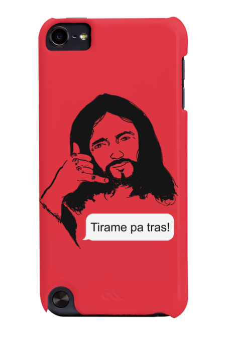 Tirame pa tras by Graphicitytees