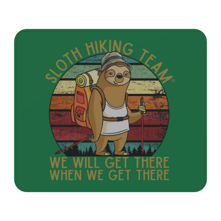 Sloth Hiking Team - We will get there, when we get there by andreastier