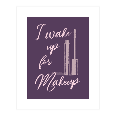 Wake up for makeup
