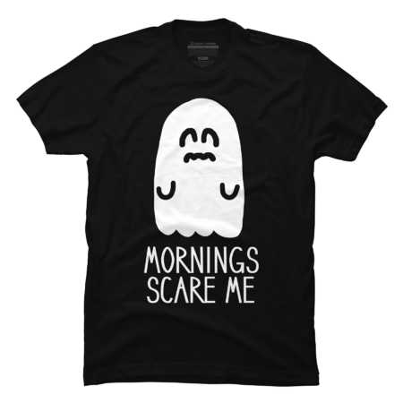 Mornings Scare Me