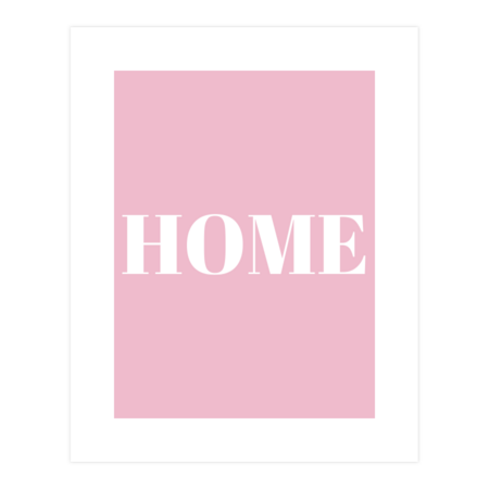 &quot; Home &quot; text in classic white font. by PandaAvenue
