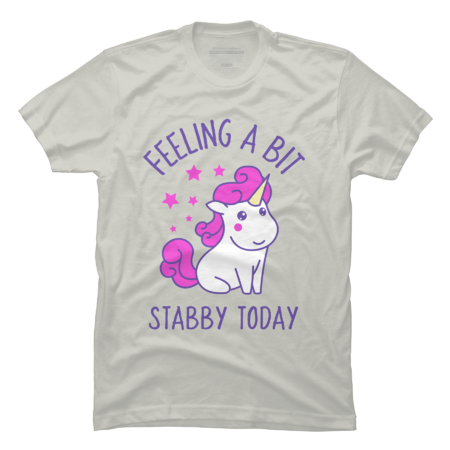 Felling A Bit Stabby Today by TrendyTees