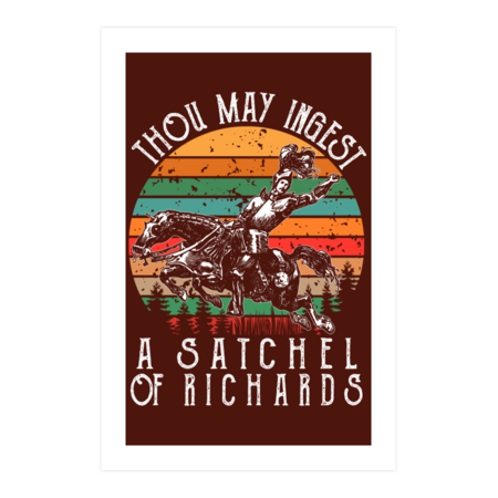 Thou may ingest a satchel of Richards by SummitStore