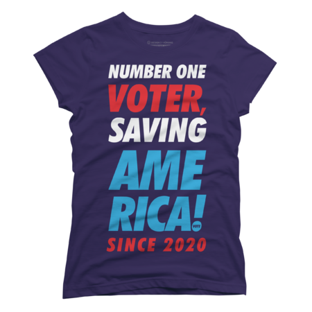 Number One Voter, Saving America - Since 2020 by NeoD