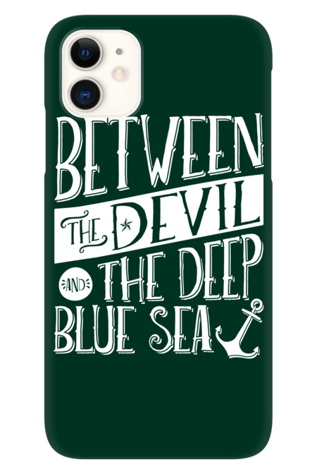 Between the devil and the deep blue sea - white