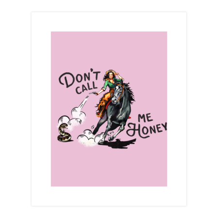 &quot;Don't Call Me Honey&quot; Retro Cowgirl on Horseback by TheWhiskeyGinger