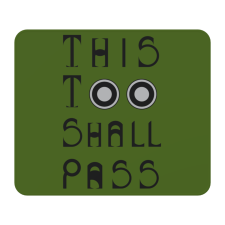 This Too Shall Pass - handmade letters - Black and white