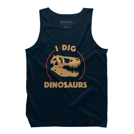 I Dig Dinosaurs by dinosareforever