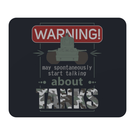 Warning may spontaneously start talking about tanks by FAawRay