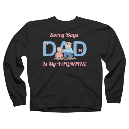 Sorry boys, dad is my valentine