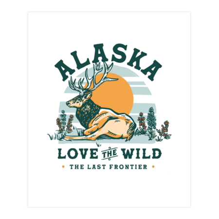 Alaska: The Last Frontier. Cool Retro Travel Art Featuring Elk by TheWhiskeyGinger