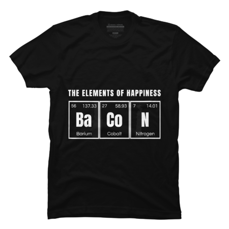 Bacon Elements of Happiness Periodic Table Funny Science