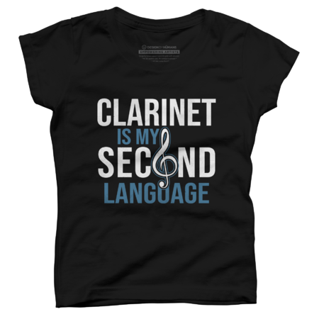 Clarinet Is My Second Language Funny Marching Band Gift