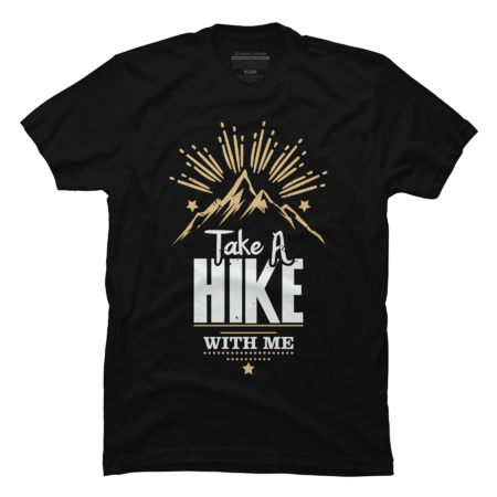 Take A Hike With Me Funny Hiking Gifts Hikers Costumes