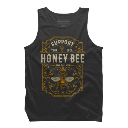 Support Your Local Honey Bee Save The Bees Vintage Style by TaiHan