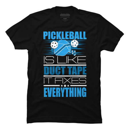 Pickle Ball Is Like Duct Tape It Fixes Everything Gift Costumes by lukesstore