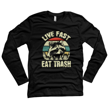 live fast eat trash by stevenart