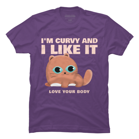 I'm Curvy And I Like It Love Your Body by KaiHamilton