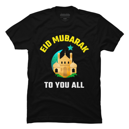 Eid Mubarak To You All