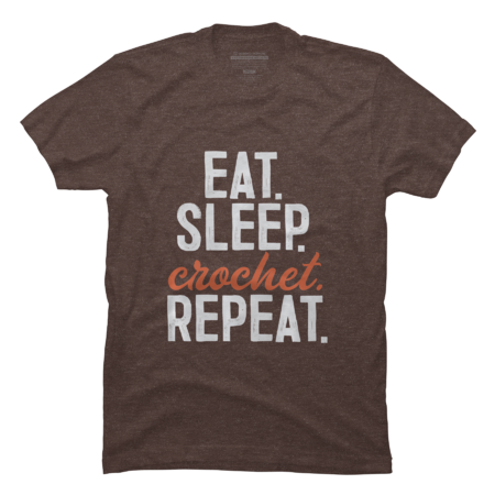 Eat Sleep Crochet Repeat T-Shirt Crochet Lover Player
