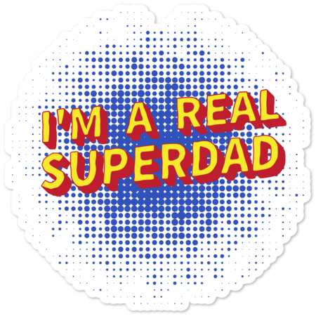 Im a real Superdad