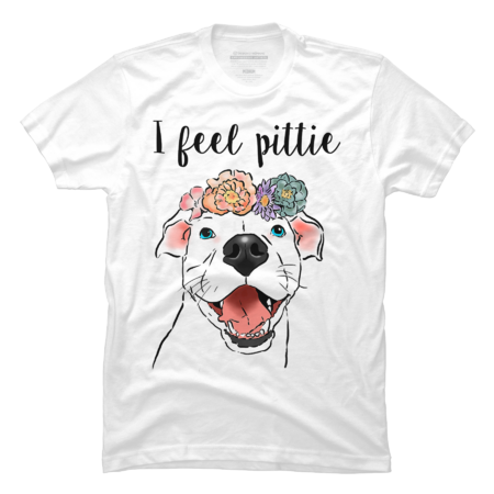 Funny Pit Bull  Funny Dog Shirt, Dog Mom, Feel Pittie