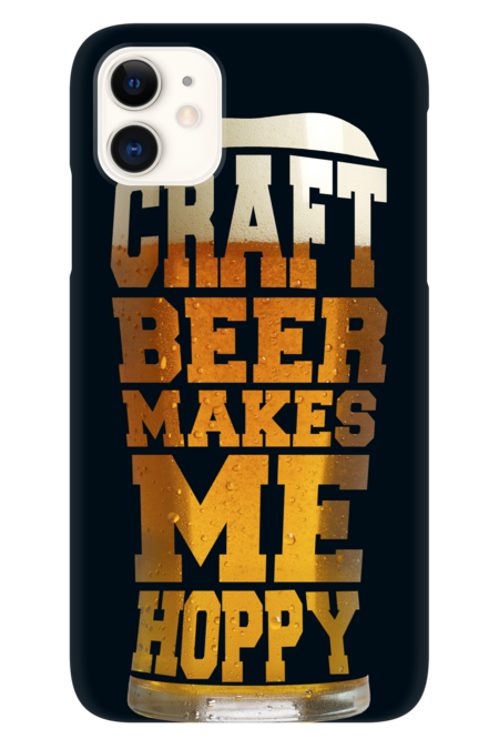 Craft Beer Makes Me Hoppy