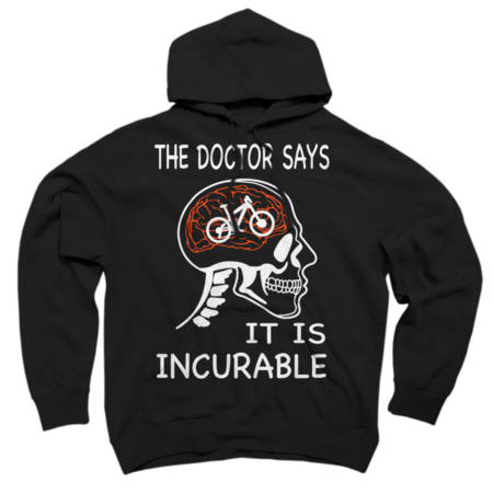 Downhill The Doctor Says It's Incurable