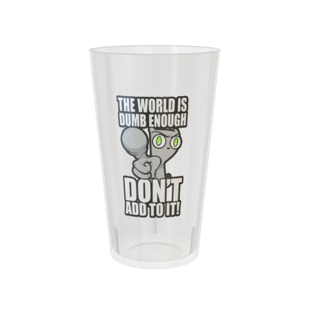 The World is Dumb Enough Don't Add to It! Foamy The Squirrel by illwillpress