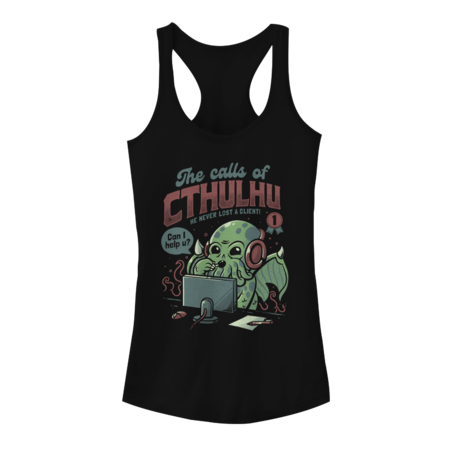 The Calls Of Cthulhu - Funny Horror Monster Gift by EduEly