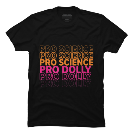 Pro Science Pro Dolly T-Shirt