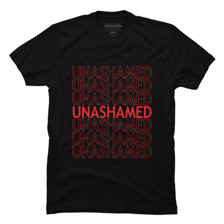 Unashamed  shirt- Christian Follower Of Jesus Spread Salvation