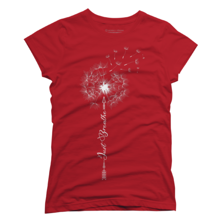 Dandelion shirt- Just Breathe