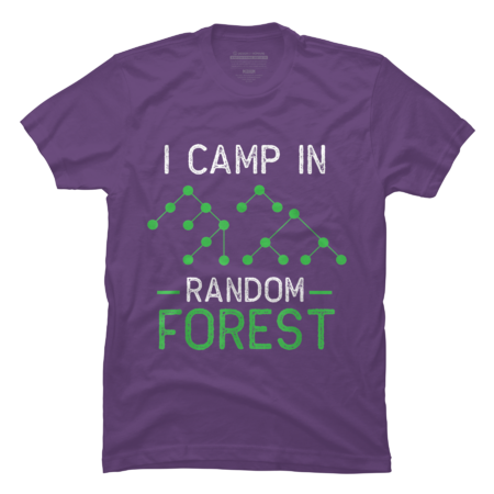 Data Science Tshirt Random Forest T-Shirt by SharkMom
