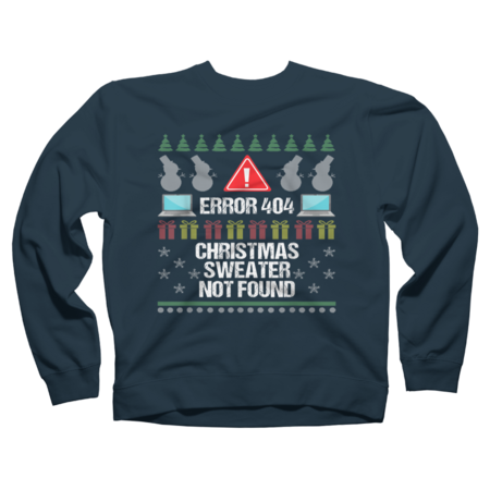 Computer shirt- Error 404 Ugly Christmas Sweater