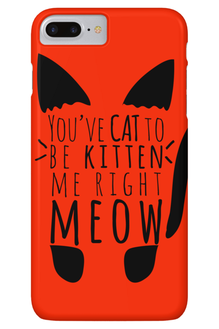 Cat to be Kitten me Right Meow Text Cat by tanyadraws