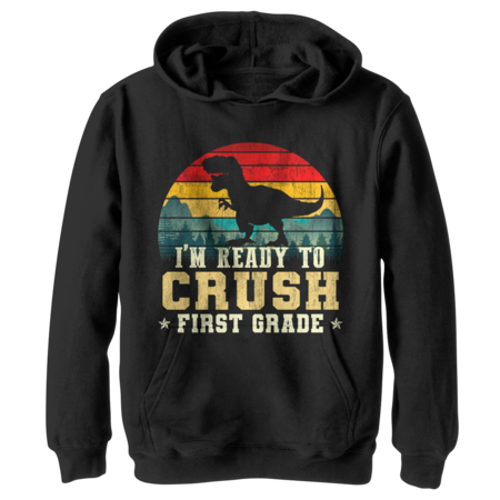 i'm ready to crush first grade by ShirtpublicSchool