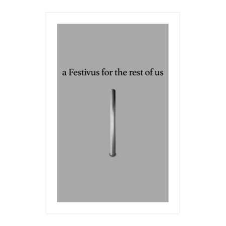 a Festivus for the rest of us