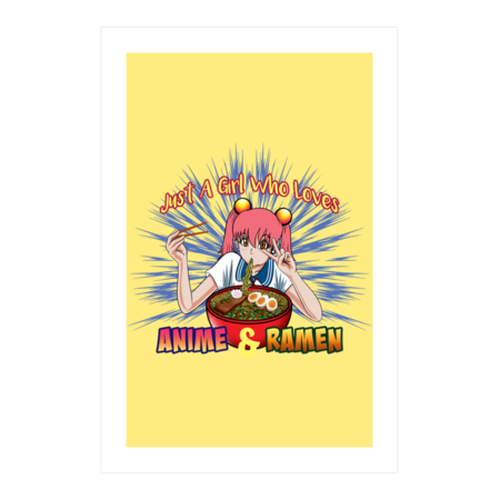 Just A Girl Who Loves Anime &amp; Ramen Japanese Manga by TronicTees