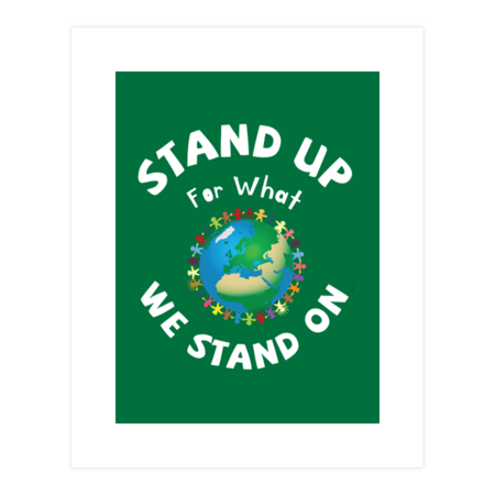 Stand up for what we stand on! weiss