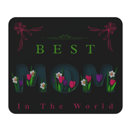 Best Mom In The World by Wortex
