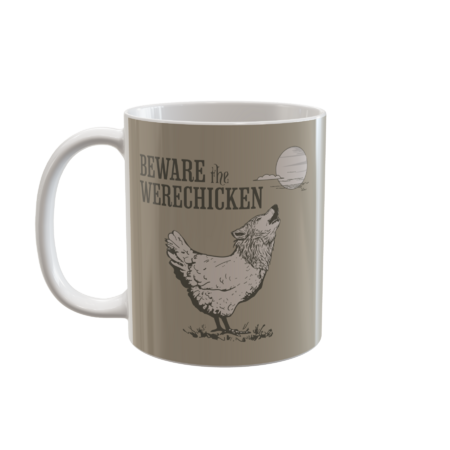 Beware the Werechicken