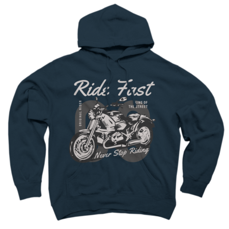 Ride Fast Never Stop Riding