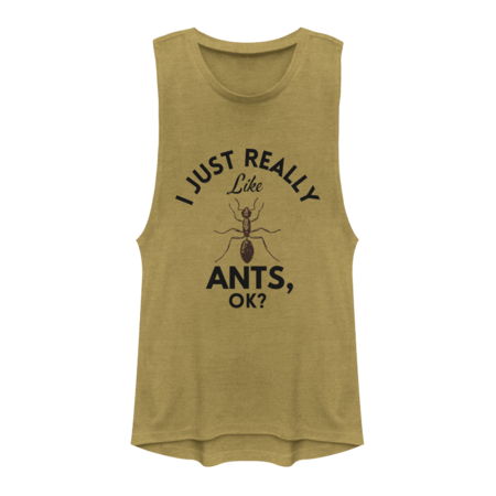 I Just Really Like Ants, Ok?